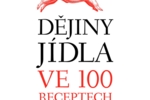 William Sitwell: Dějiny jídla ve 100 receptech